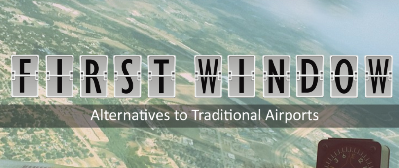 First Window Alternatives to Traditional Airports-第一个窗口 传统机场的替代品